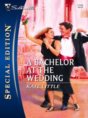 cover image of Bachelor at the Wedding